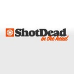 Shot Dead In The Head Discount Code