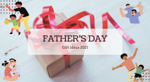 gifts to give your father figure on this Fathers day